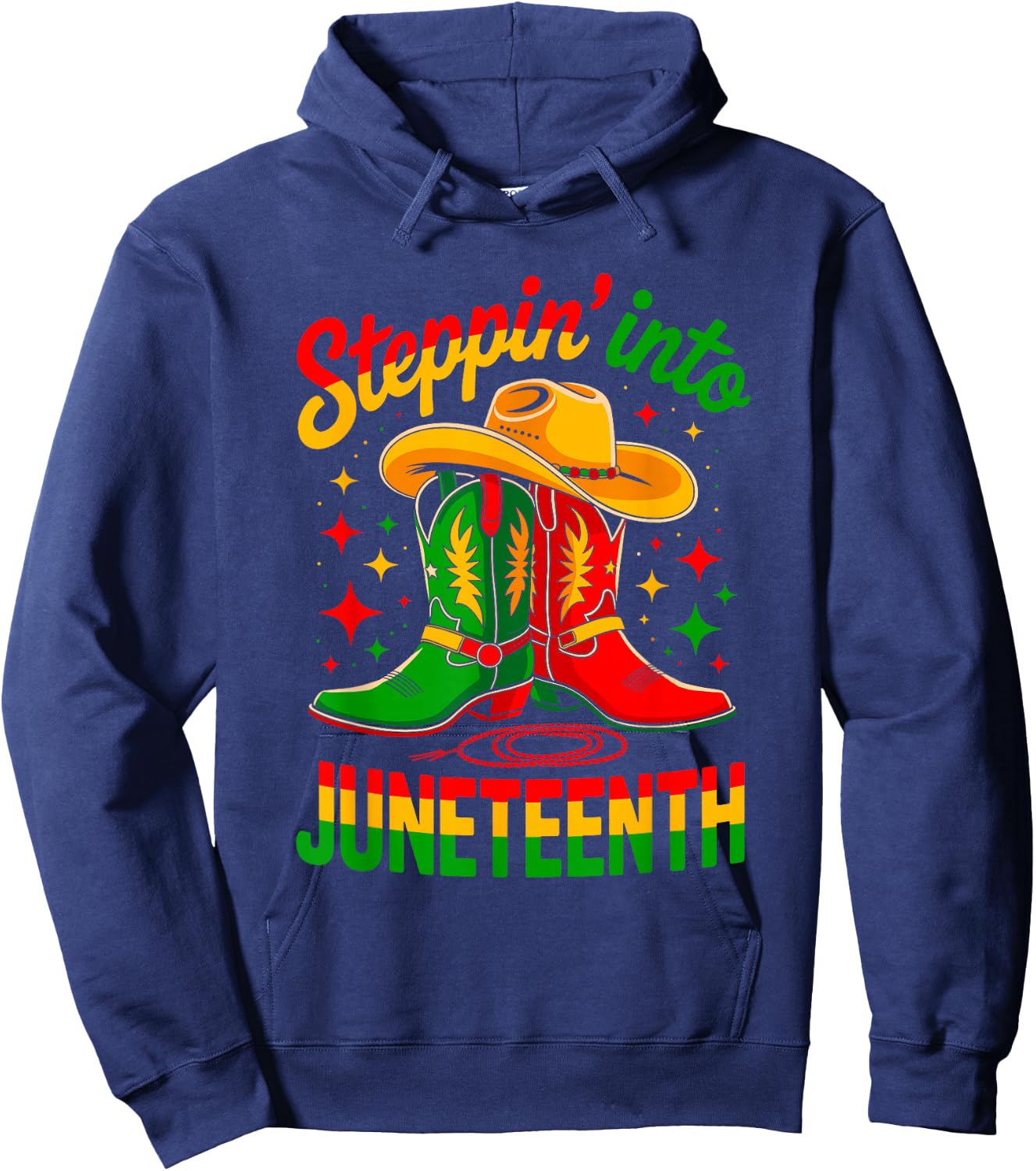 Steppin' Into Juneteenth Cowboy Boots Hat Freedom Western Hoodie - Hoodie | Navy
