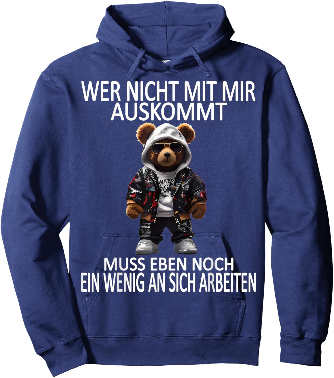 Work Funny Sayings Funny Teddy Bear Hoodie - Hoodie | Navy