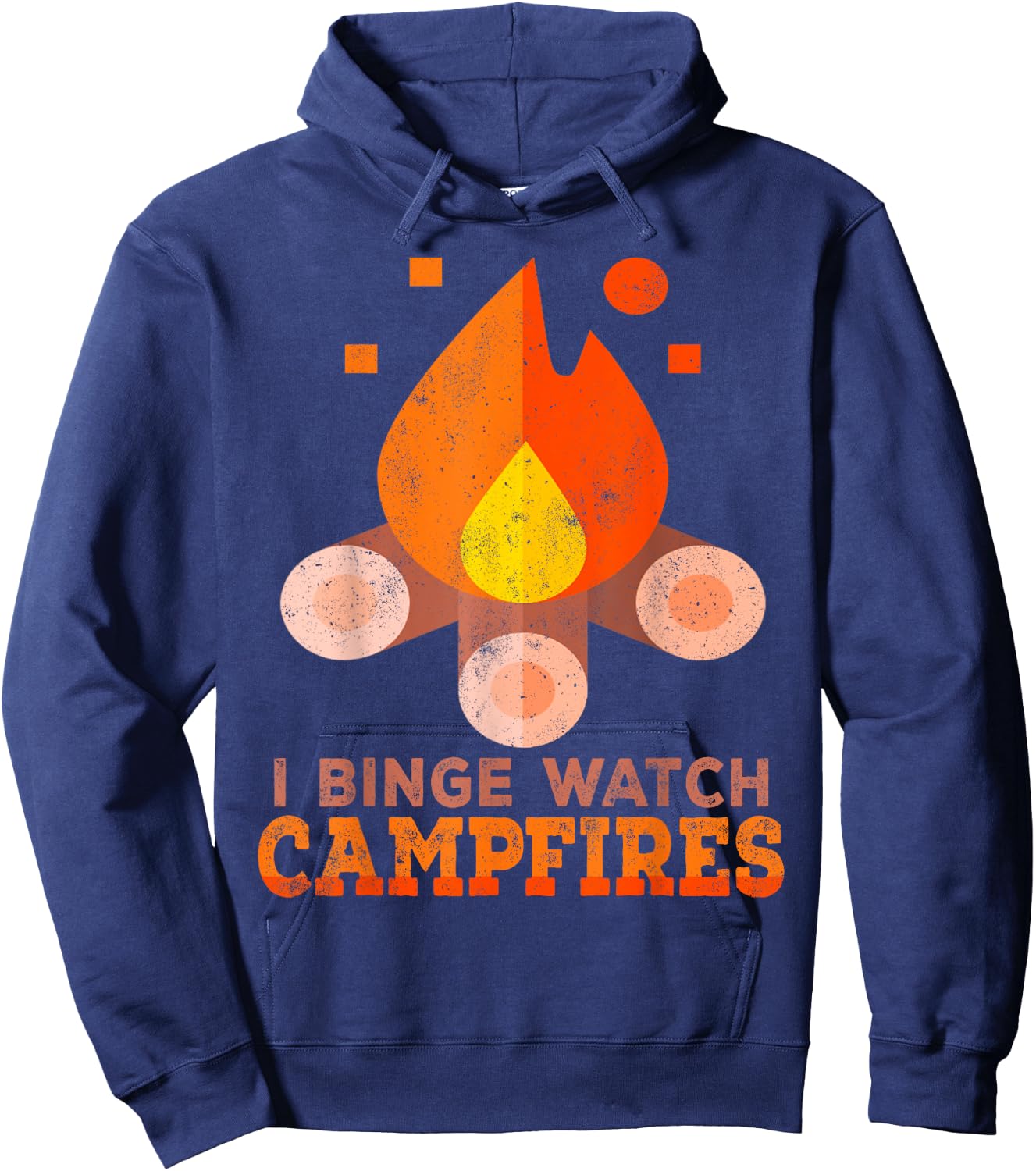 I Binge Watch Campfires Shirt Funny Camping Hoodie - Hoodie | Navy