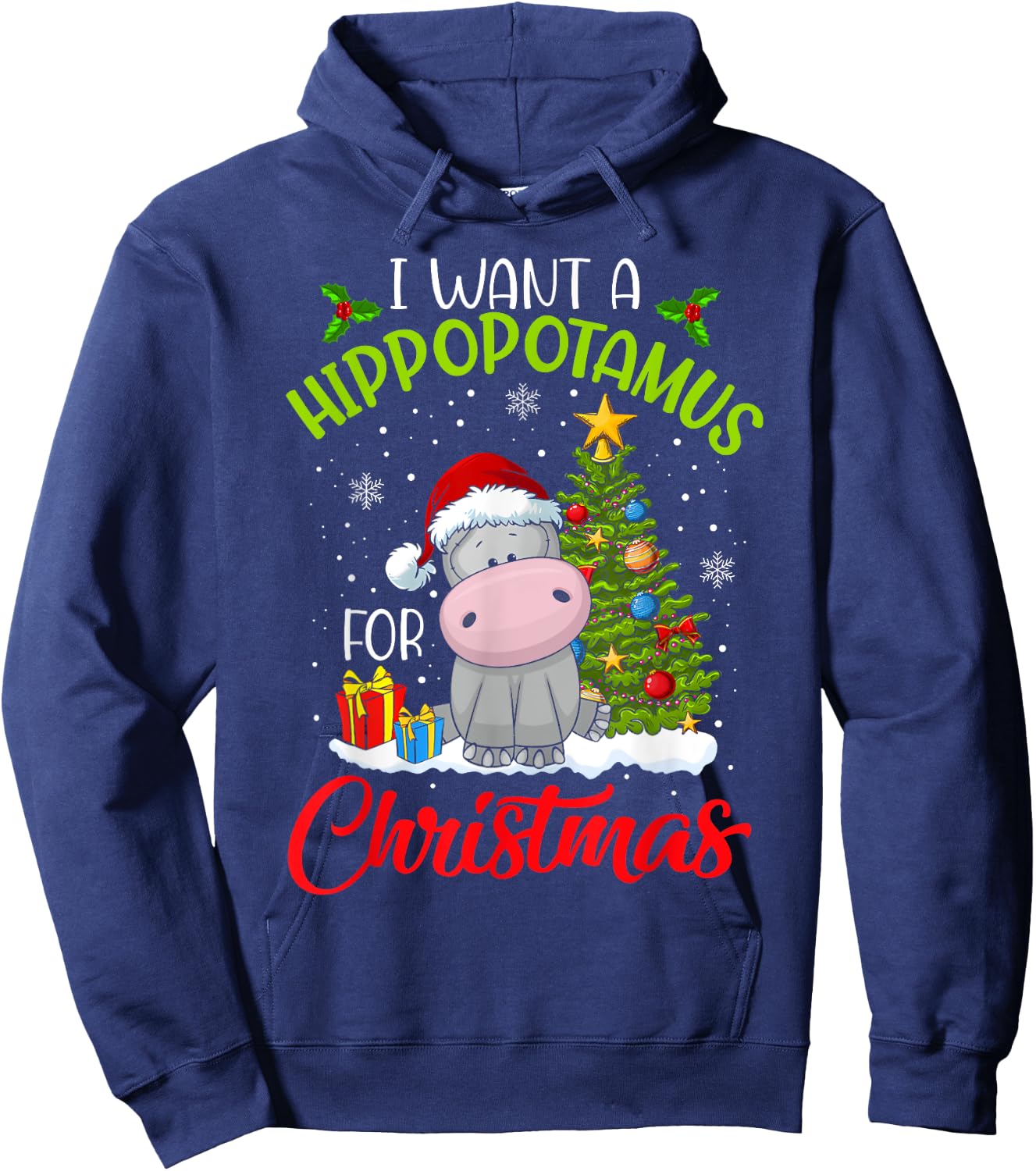 I Want A Hippopotamus For Christmas Xmas Hippo for Kid Women Hoodie - Hoodie | Navy