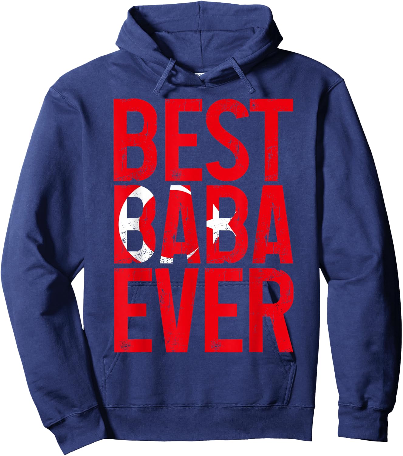 Best Baba Ever Turkish Flag Father Turkey Turkiye Hoodie - Hoodie | Navy