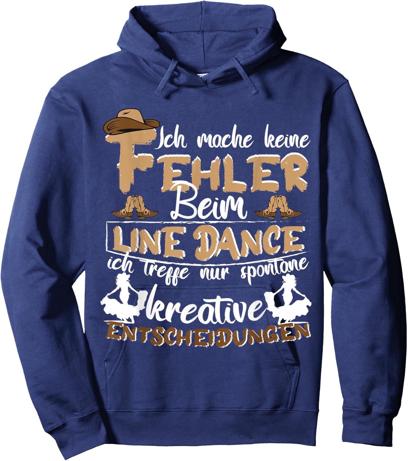 Line Dance Country with German Text "Ich mach keine Fehler beim Linedance", black Hoodie - Hoodie | Navy