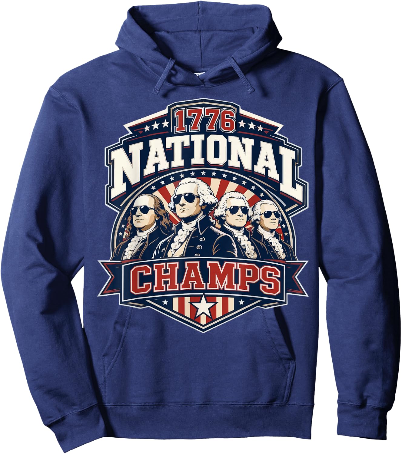 Funny Founding Fathers 1776 National Champs 250 Years Hoodie - Hoodie | Navy