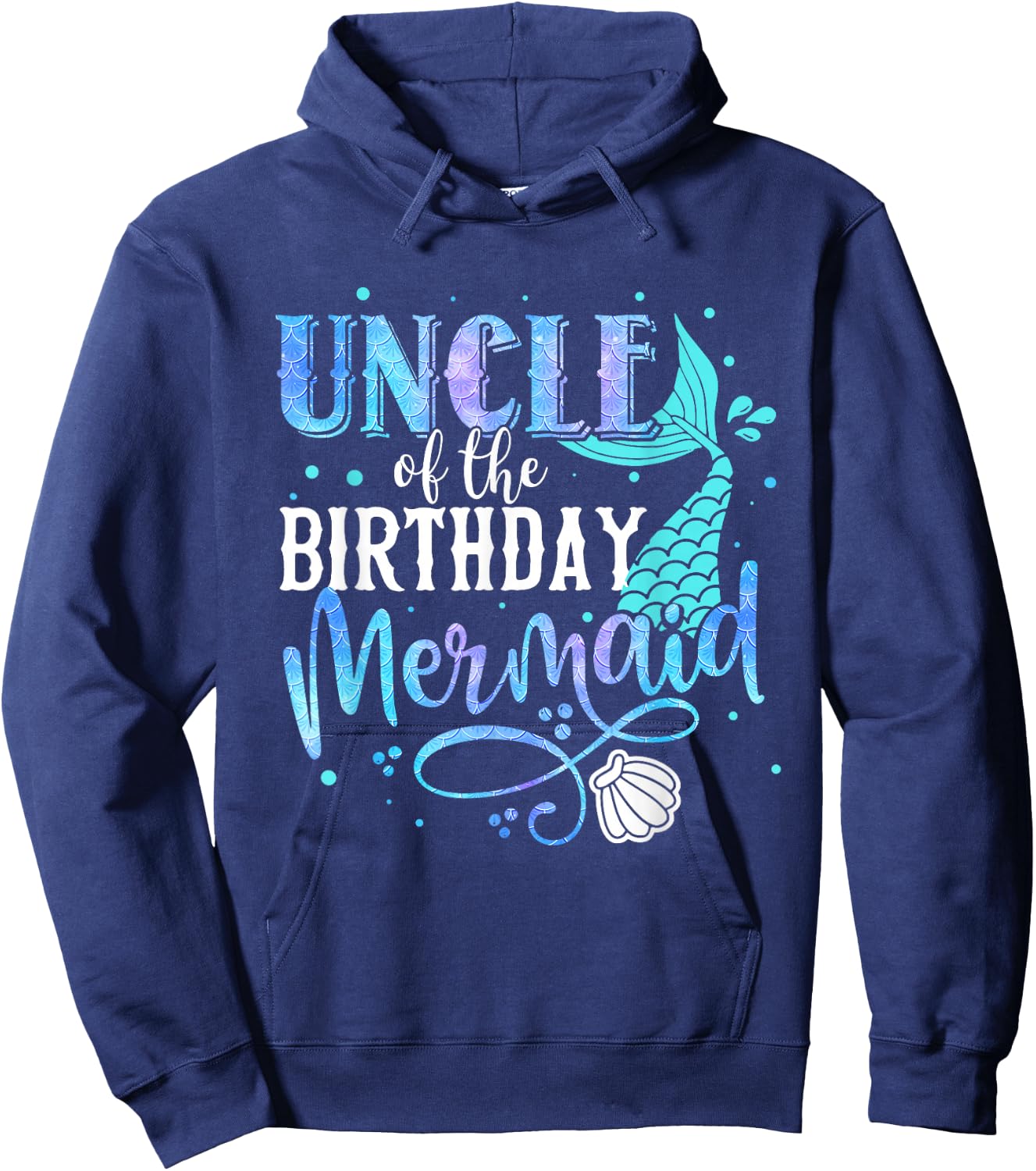 Uncle Of The Birthday Mermaid Family Matching Party Squad Hoodie - Hoodie | Navy