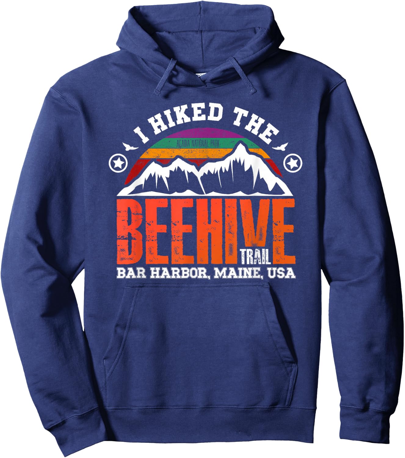 I Hiked the Beehive Trail - Acadia National Park Hoodie - Hoodie | Navy