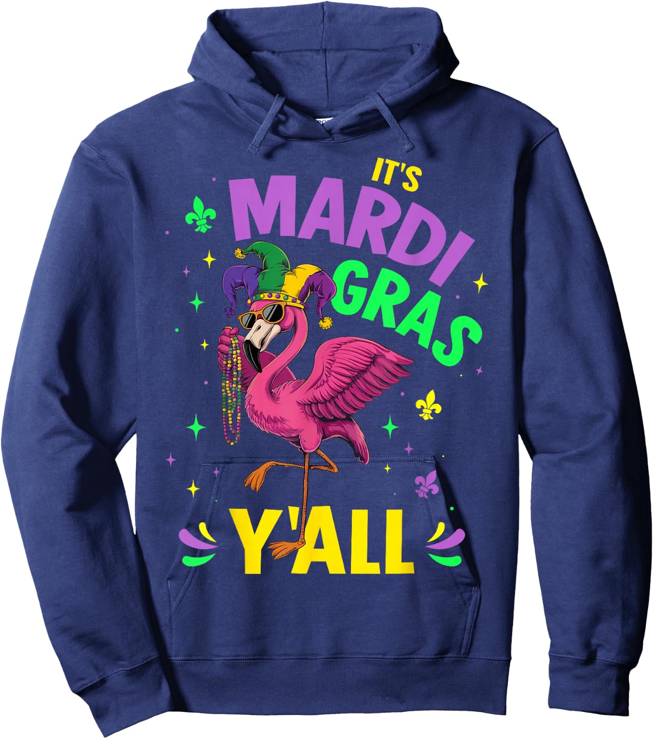 Its mardi gras yall with flamingo for new orleans carnival Hoodie - Hoodie | Navy