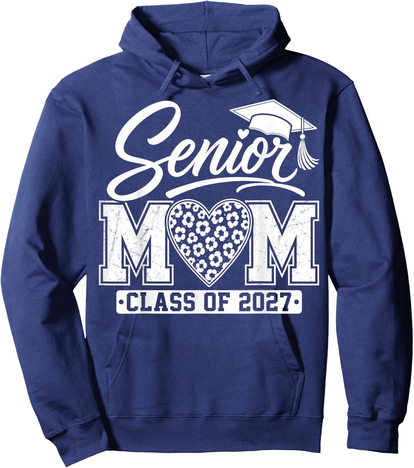Senior Mom Class of 2027 Proud Mom Mother of A 2027 Graduate Hoodie - Hoodie | Navy