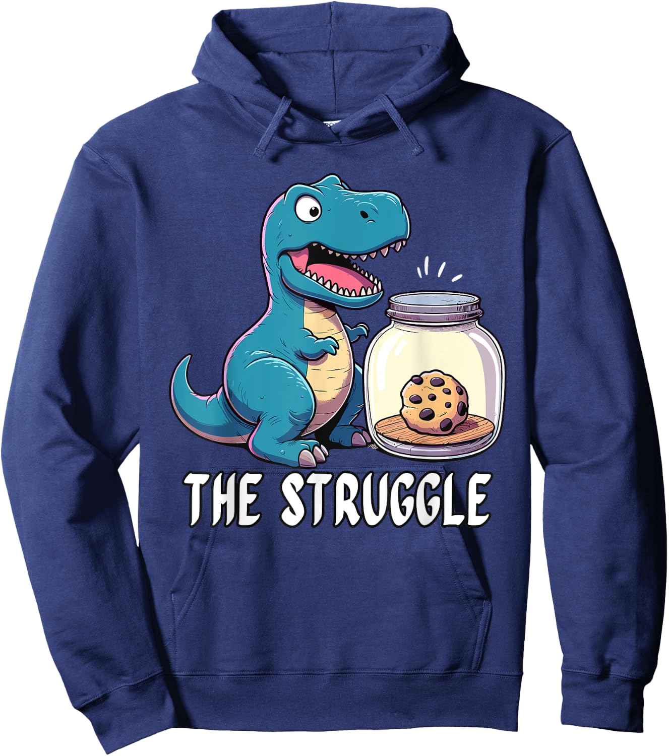 The Struggle is Dinosaur Fitness Gym Lover Gifts Dino Hoodie - Hoodie | Navy