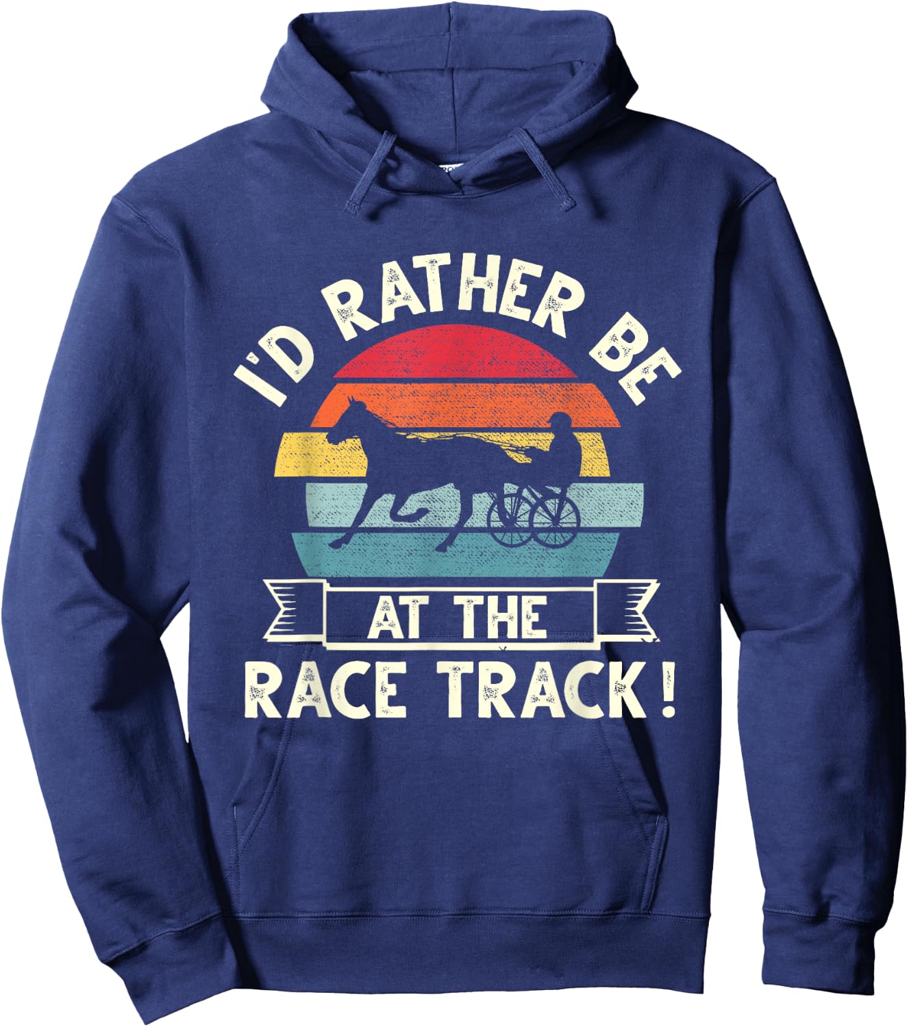 I'd Rather Be At The Race Track retro Harness Racing Hoodie - Hoodie | Navy