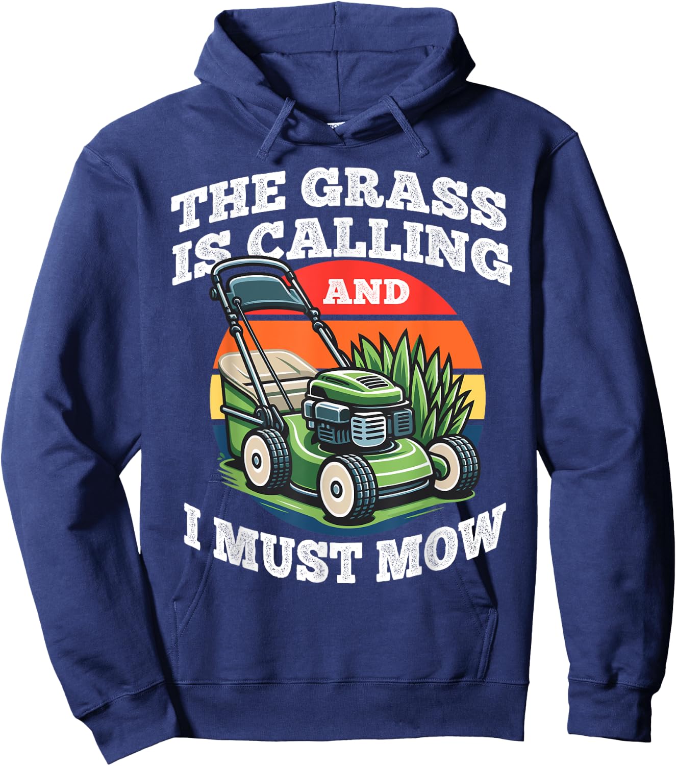 The Grass is Calling And I Must Mow Funny Gardening Dad Gift Hoodie - Hoodie | Navy