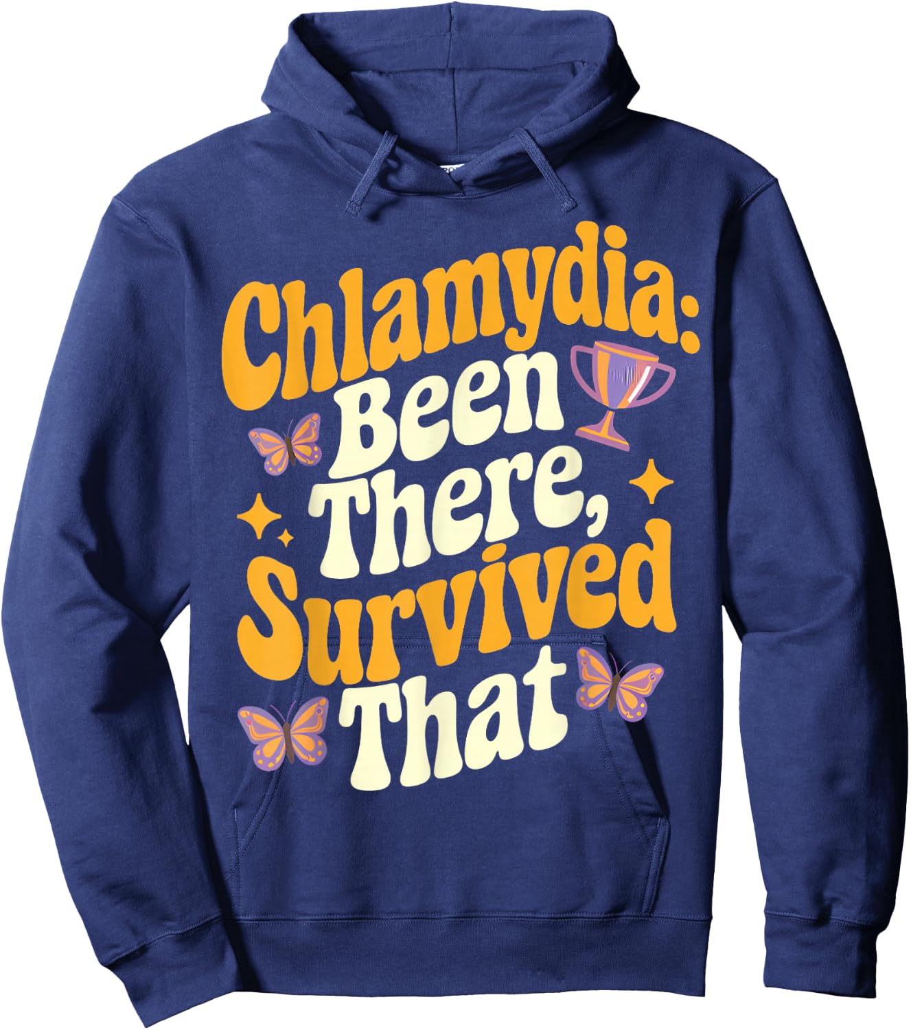 There Survived That - Chlamydia Survivor Chlamydia Hoodie - Hoodie | Navy
