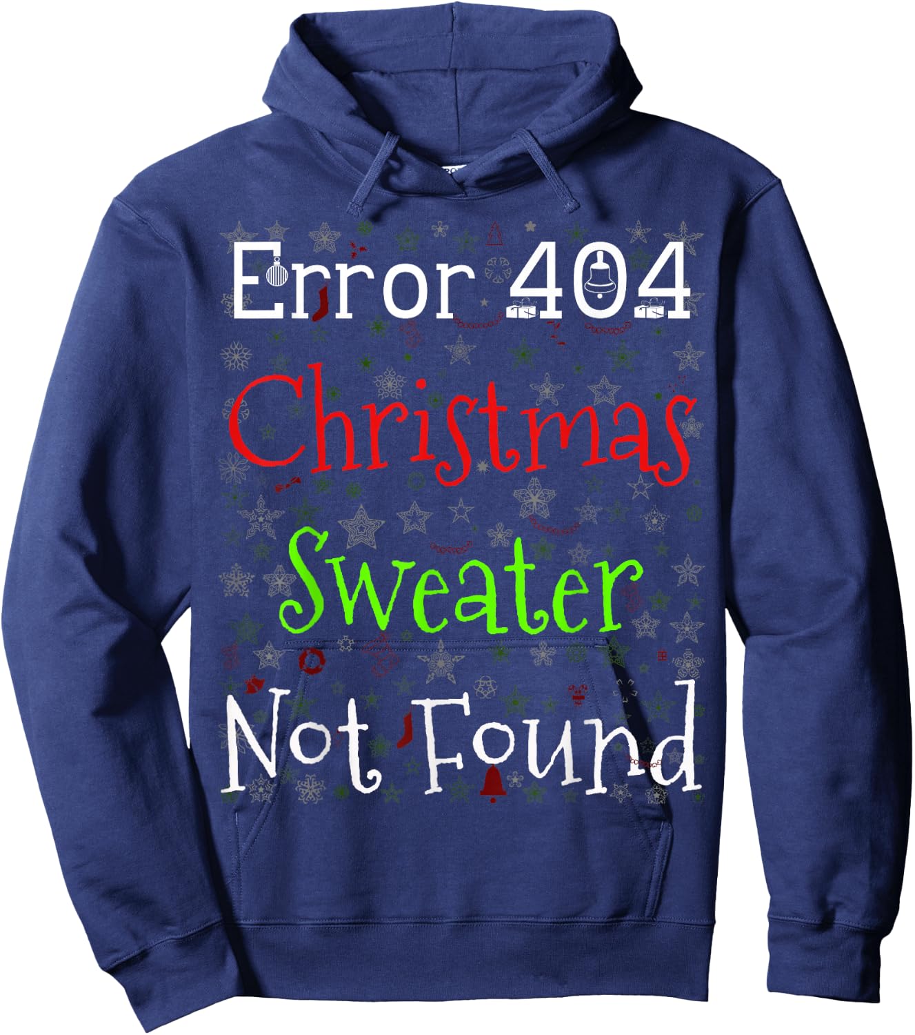 Error 404 Christmas Sweater Not Found Funny Ugly Christmas Hoodie - Hoodie | Navy