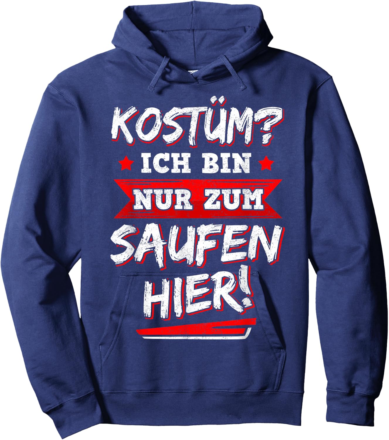 with German Text "Ich Bin Nur Zum Saufen Hier Bier" [German Language], black Hoodie - Hoodie | Navy