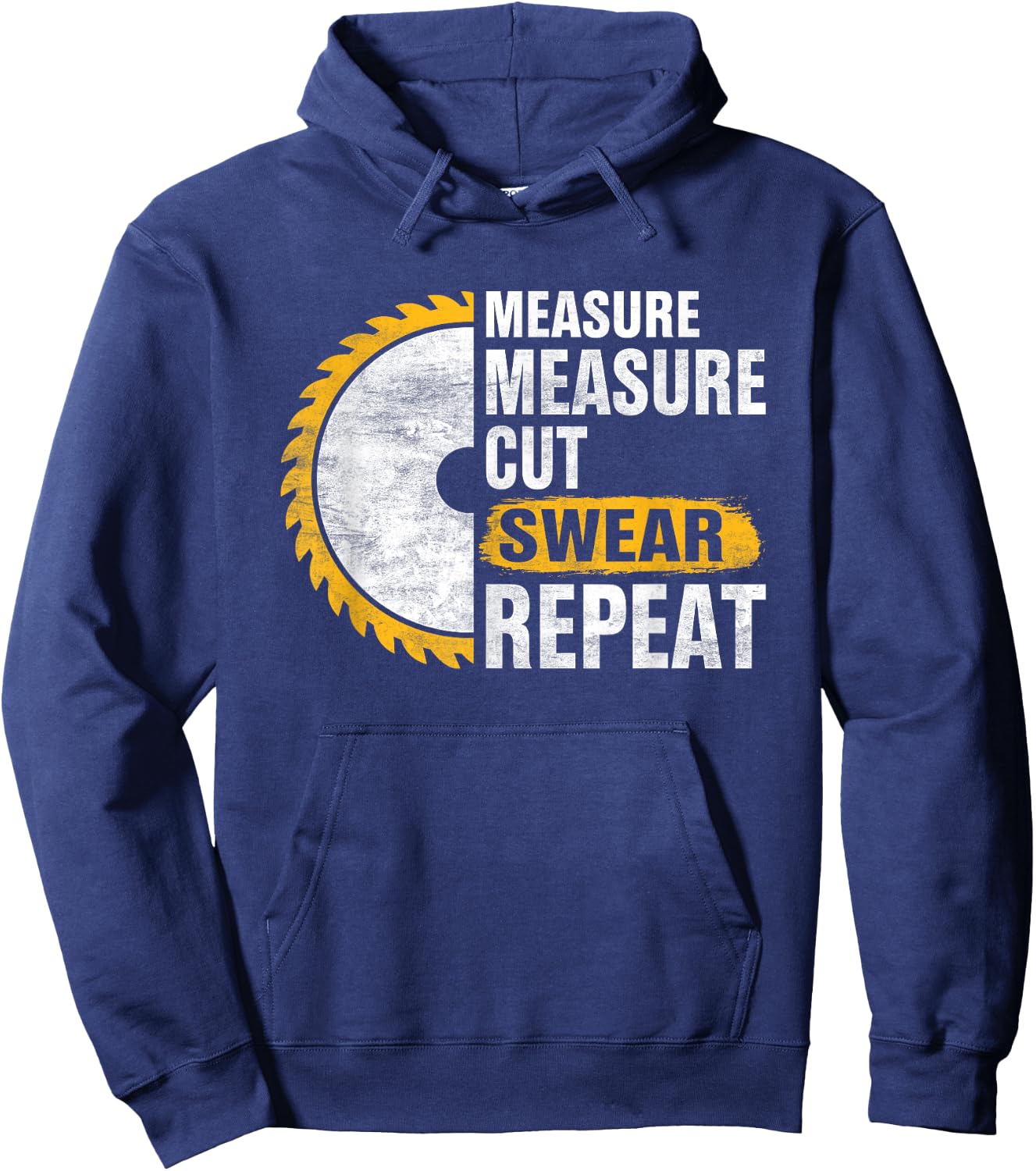 Craftsmen Tool - Measure Measure Cut Sweat Repeat Hoodie - Hoodie | Navy
