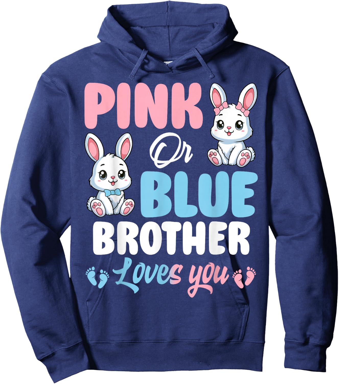 Pink Or Blue Brother Loves You Bunny Gender Reveal Party Hoodie - Hoodie | Navy