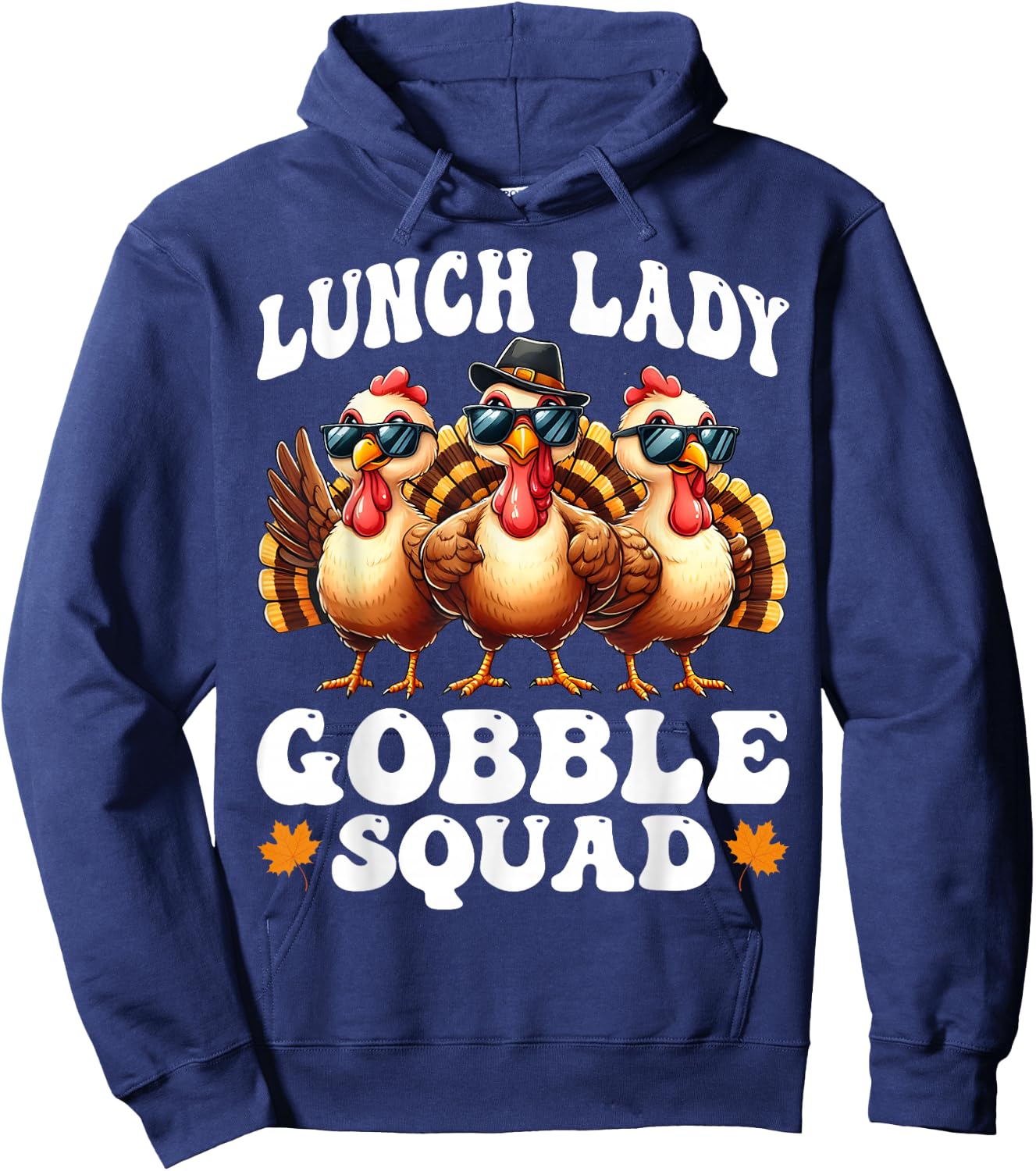 Lunch Lady Gobble Squad Thanksgiving School Cafeteria Worker Hoodie - Hoodie | Navy