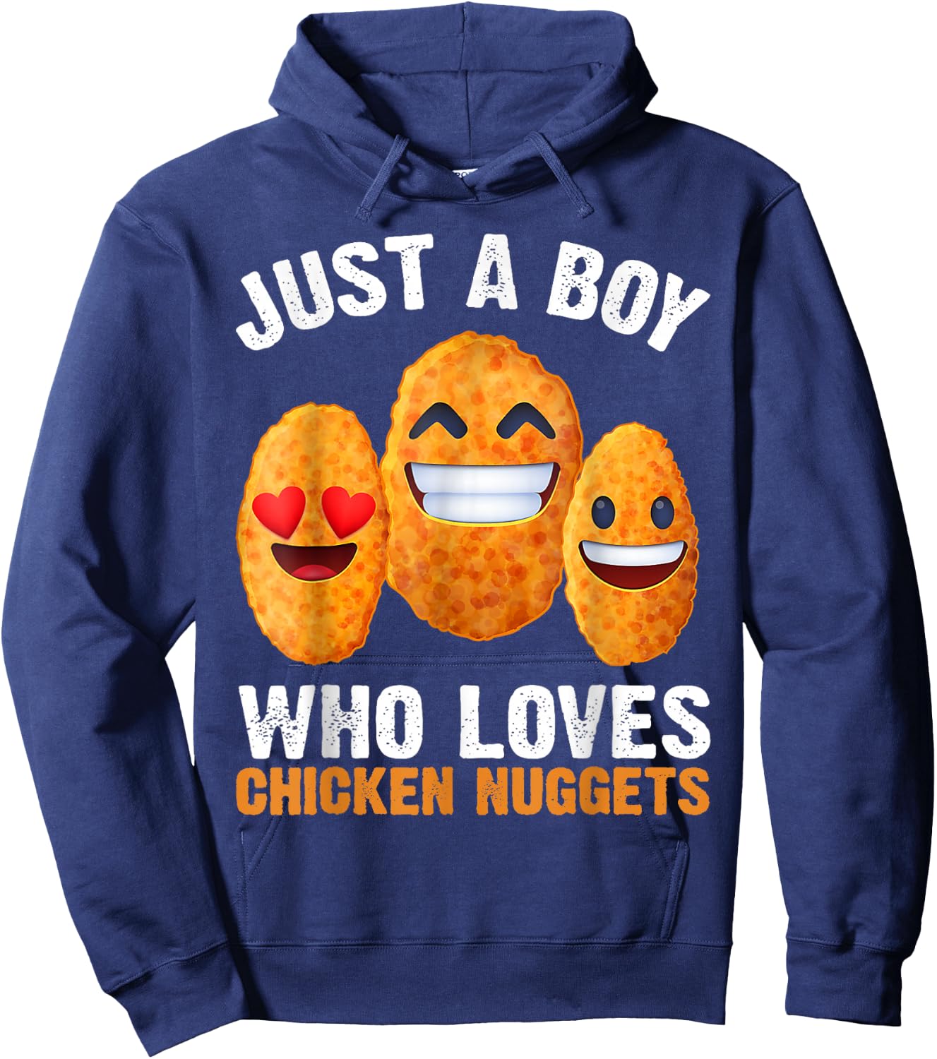 Chicken Nuggets Son Just A Boy Who Loves Chicken Nuggets Hoodie - Hoodie | Navy