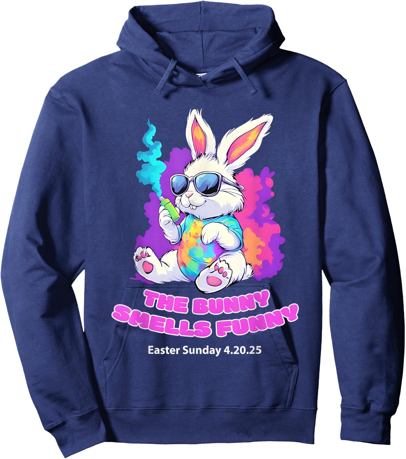 The Bunny Smells Funny Easter Sunday 4 20 25 Hoodie - Hoodie | Navy
