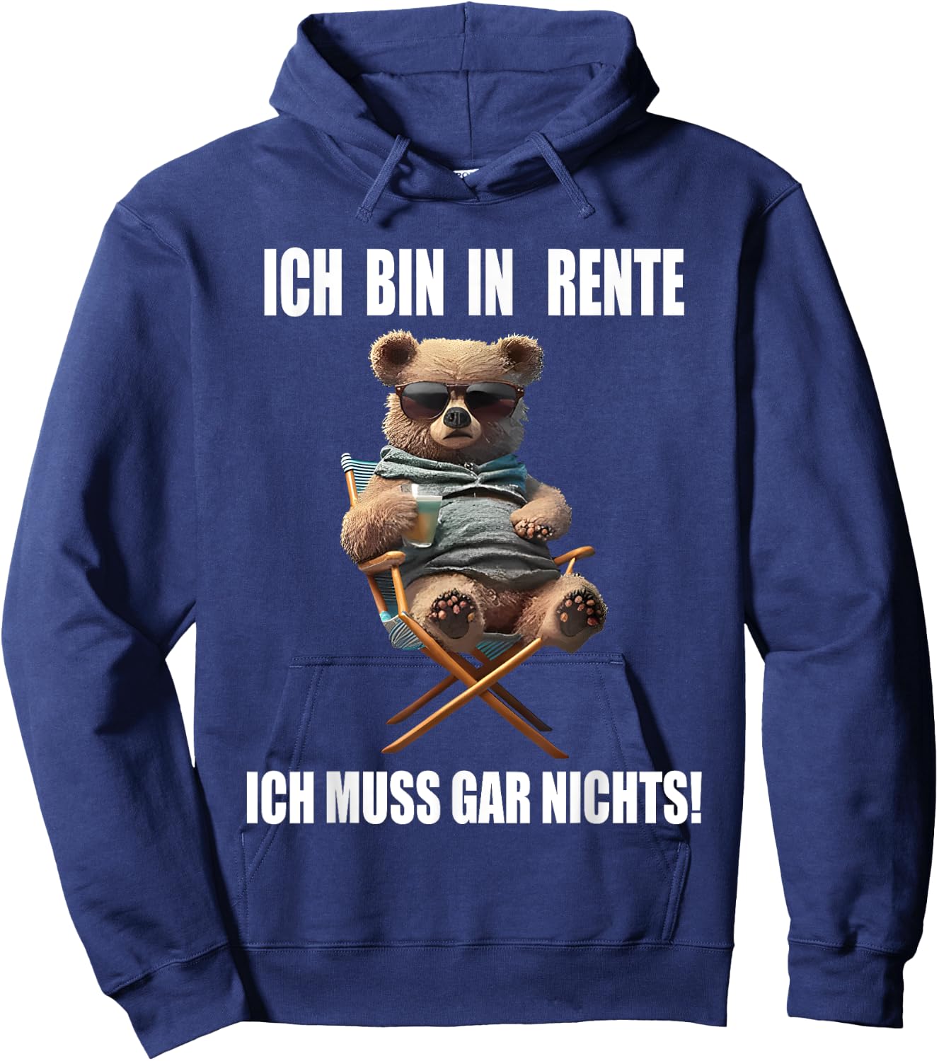 with German Text "Ich bin in rente ich muss gar nichts, black Hoodie - Hoodie | Navy