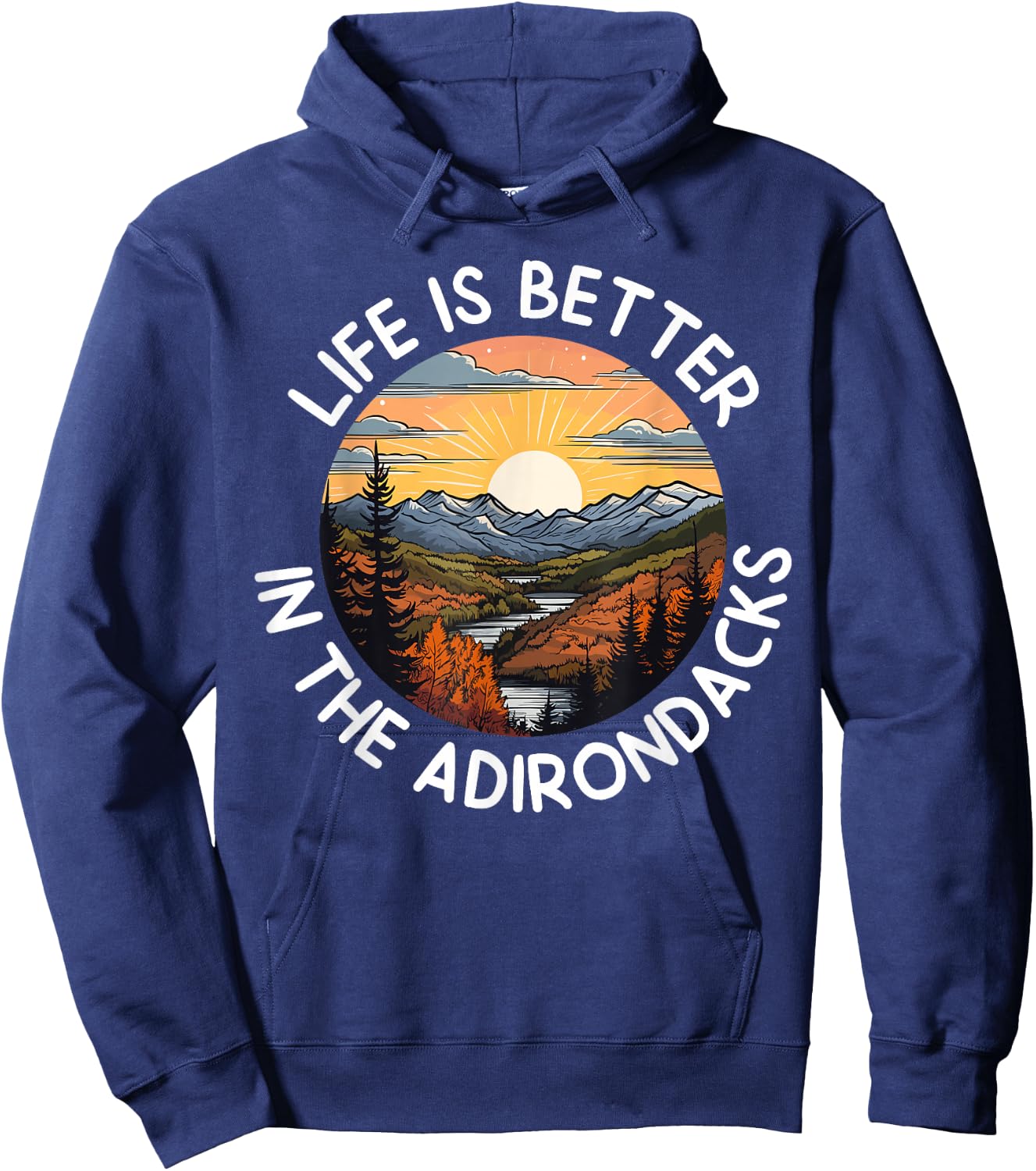 Moose Adirondack Mountains Life Is Better In The Adirondacks Hoodie - Hoodie | Navy