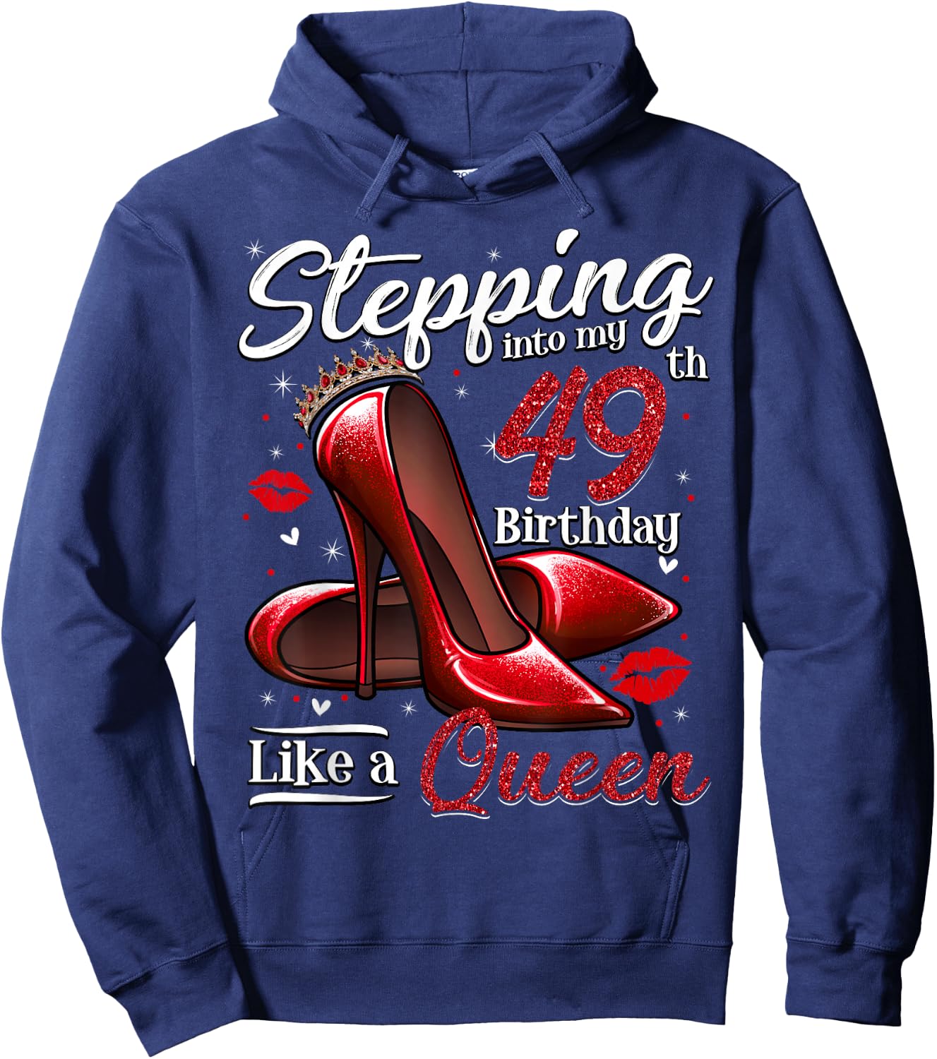 High Heels Stepping Into My 49th Birthday 49 and Fabulous Hoodie - Hoodie | Navy