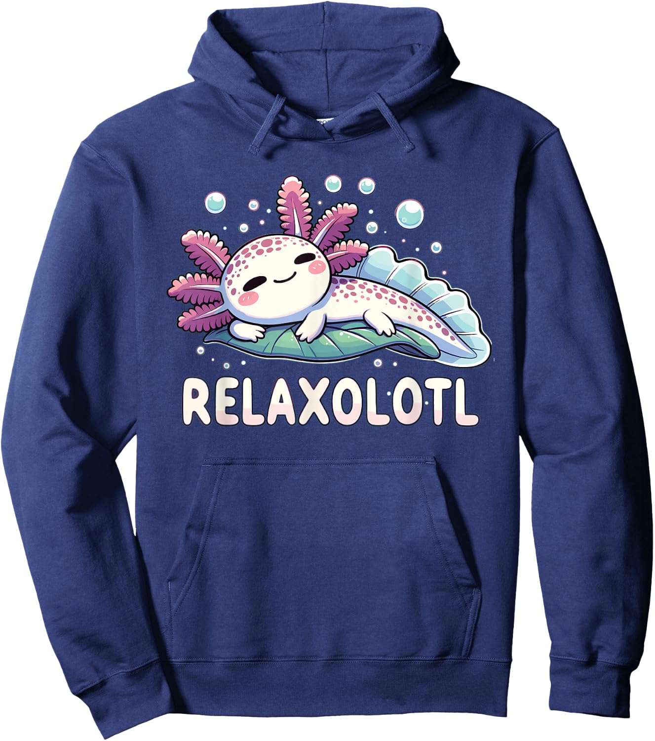 Relaxolotl Axolotl Lovers Cute Animals Relax Cute Axolotl Hoodie - Hoodie | Navy