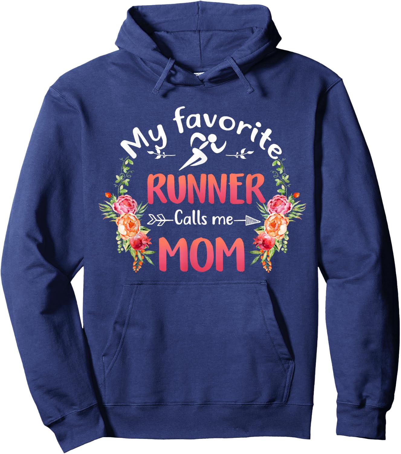 My Favorite Runner Calls Me Mom Flower Running Mother's Day Hoodie - Hoodie | Navy