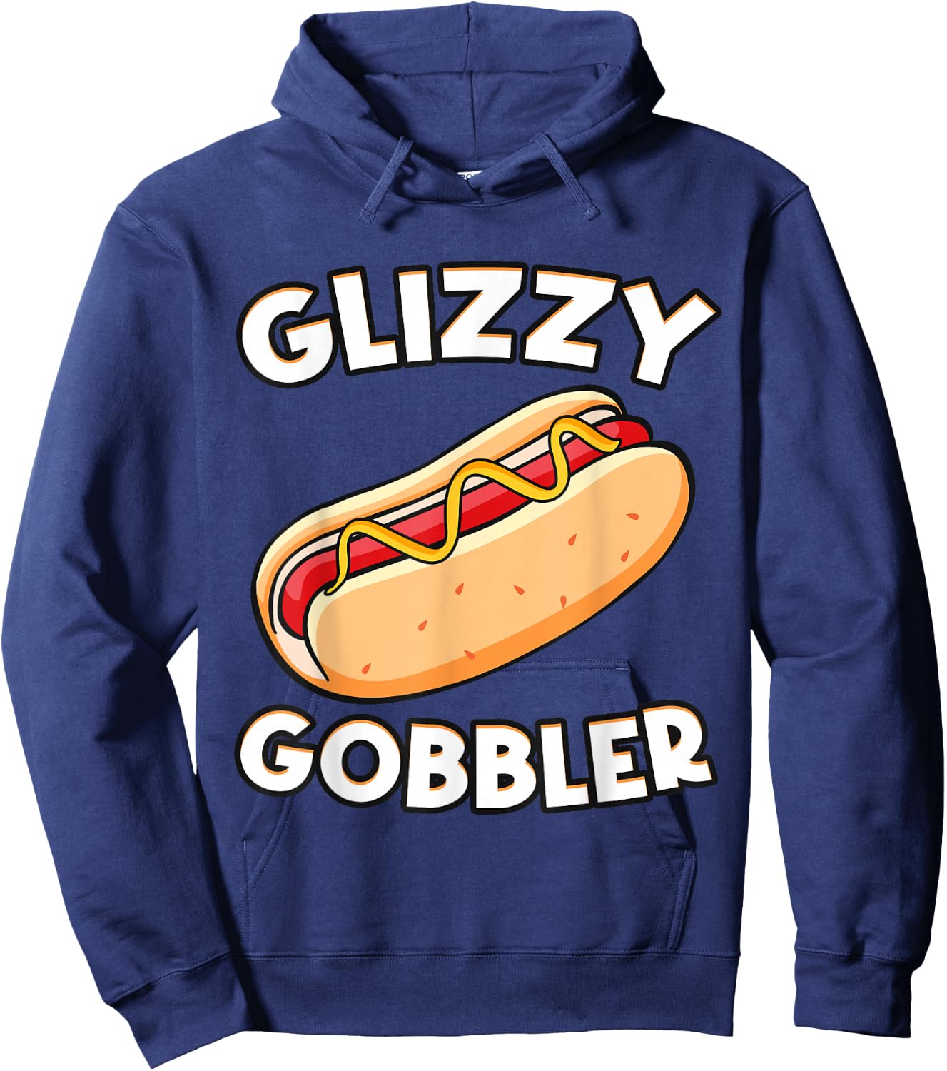 Funny Hot - Dog Glizzy Gobbler Number One Glizzy Gladiator Hoodie - Hoodie | Navy