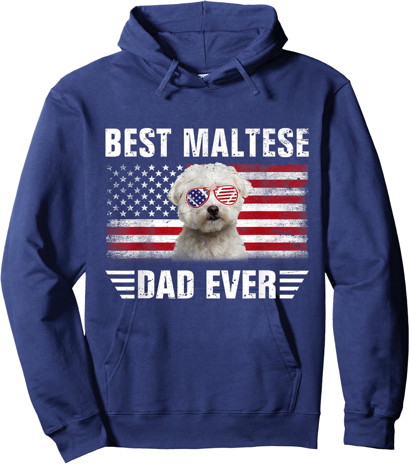 American Flag Best Maltese Dad Ever Dog Dad Fathers Day Hoodie - Hoodie | Navy
