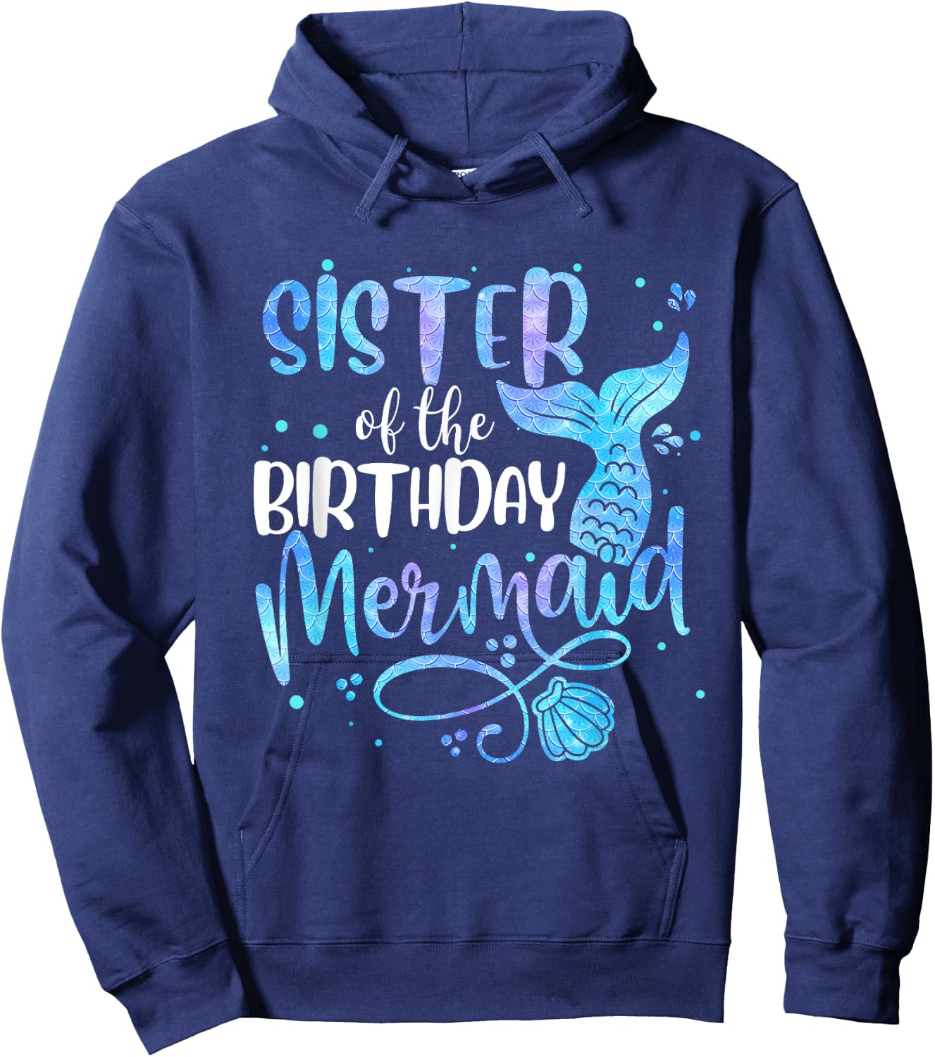Sister Of The Birthday Mermaid Family Matching Party Squad Hoodie - Hoodie | Navy