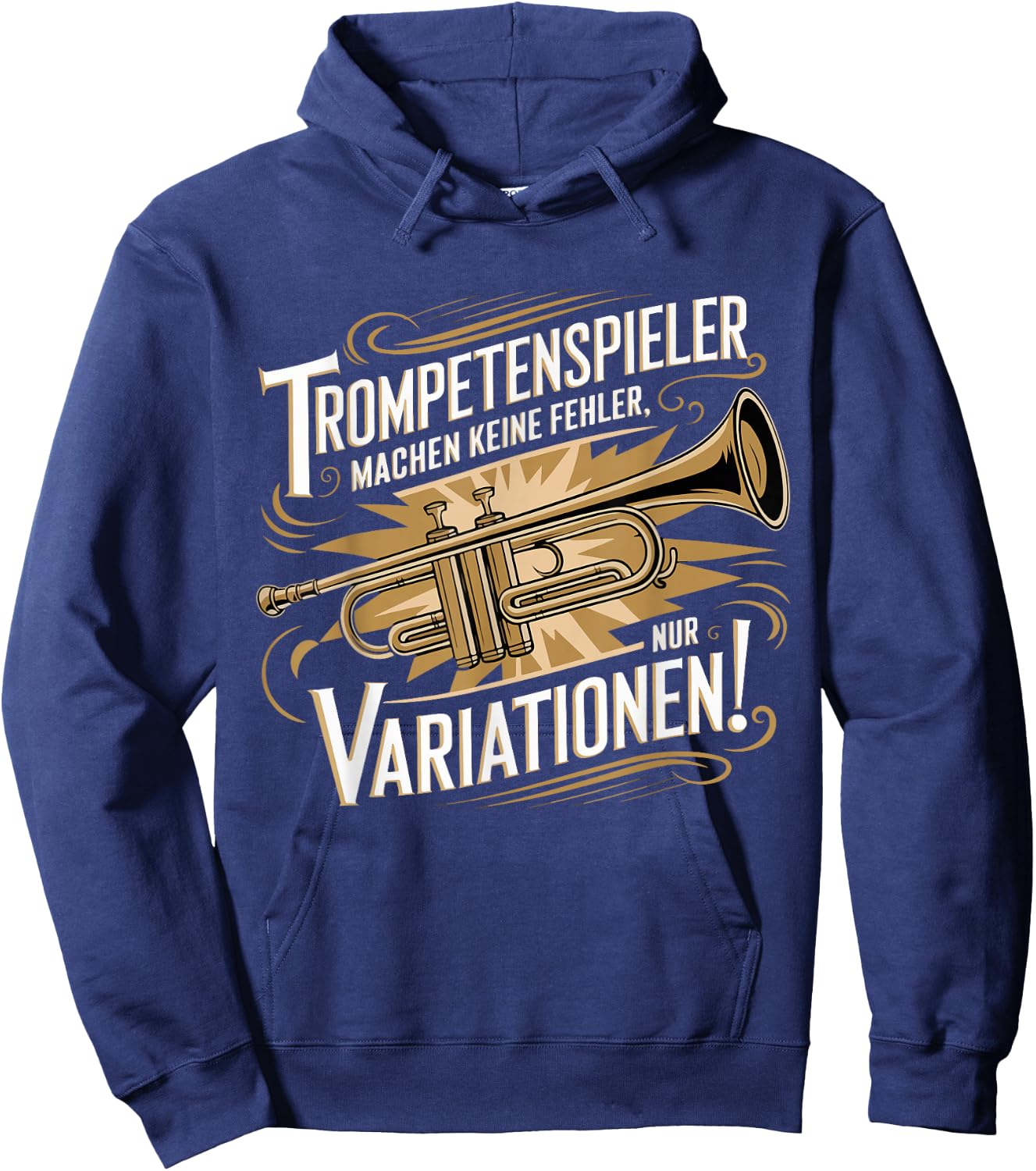 Trumpet Player Make No Mistakes Trumpet Trumpeter , black Hoodie - Hoodie | Navy
