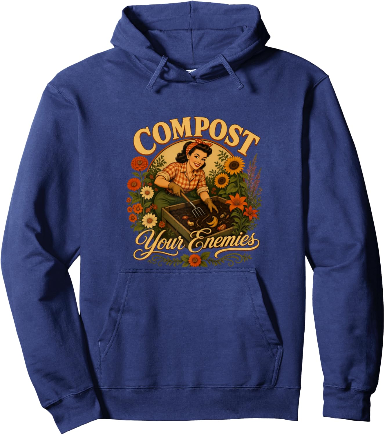Gardener Compost Your Enemies Funny Plant Lover Hoodie - Hoodie | Navy