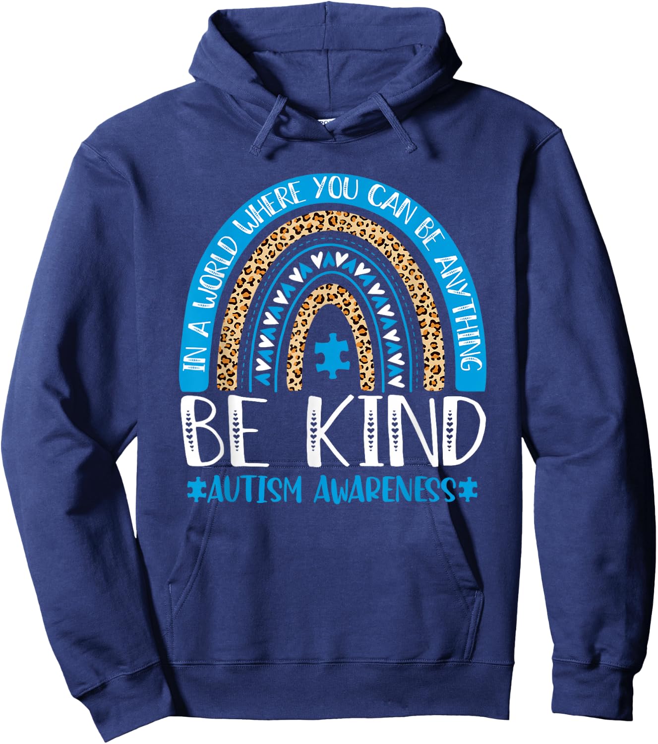 Be Kind Autism Awareness Blue Puzzle Leopard Rainbow Autism Hoodie - Hoodie | Navy