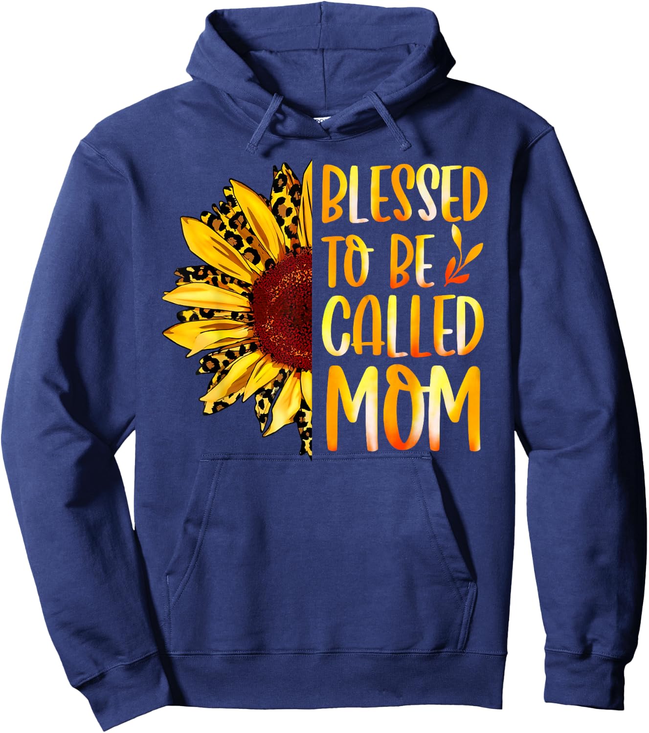 Blessed To Be Called Mom Cute Sunflower Women Mothers Day Hoodie - Hoodie | Navy
