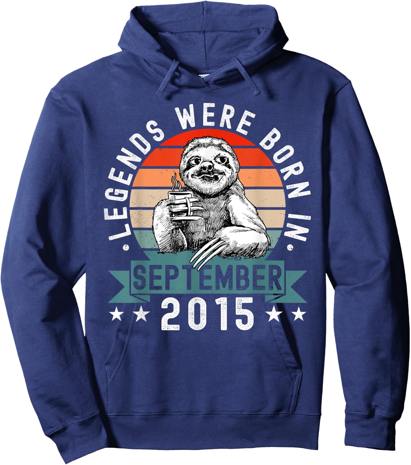 Legends Were Born In September 2015 Funny Sloth Birthday Hoodie - Hoodie | Navy