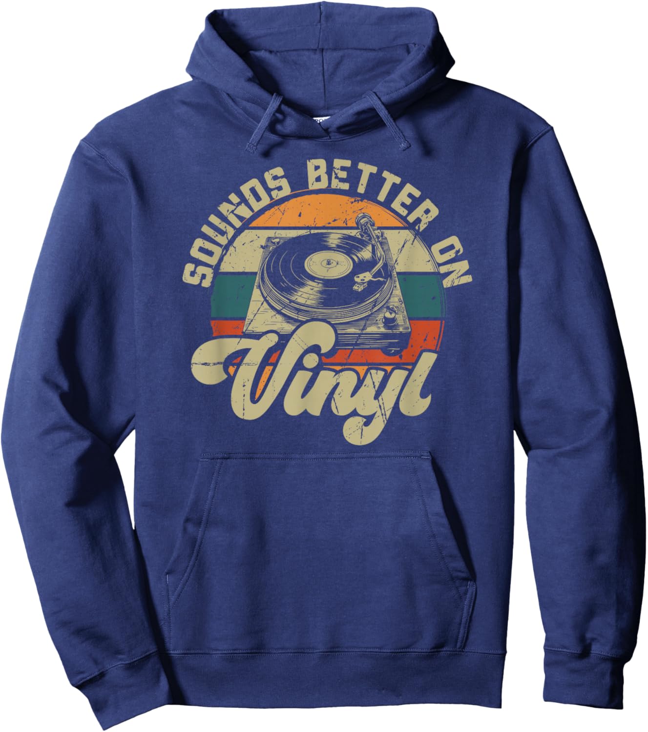Vinyl Record Player Retro Quote Sounds Better On Vinyl , black Hoodie - Hoodie | Navy