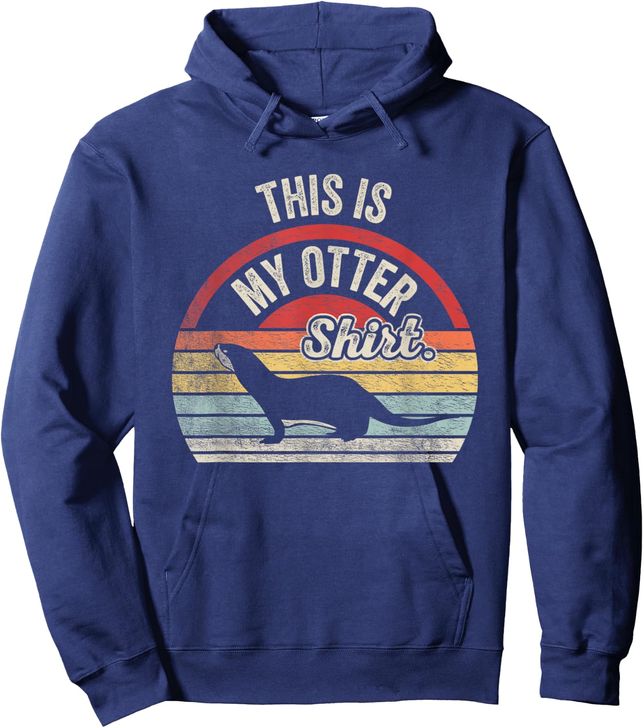 Vintage Cute Otter Shirt This Is My Otter Shirt Sea Otter Hoodie - Hoodie | Navy