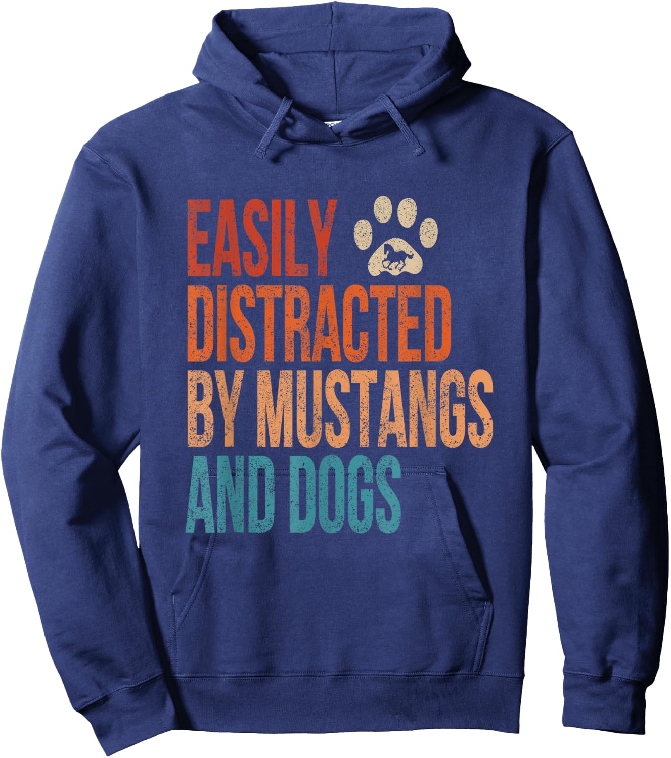 Easily Distracted by Mustangs and Dogs Funny Vintage Hoodie - Hoodie | Navy