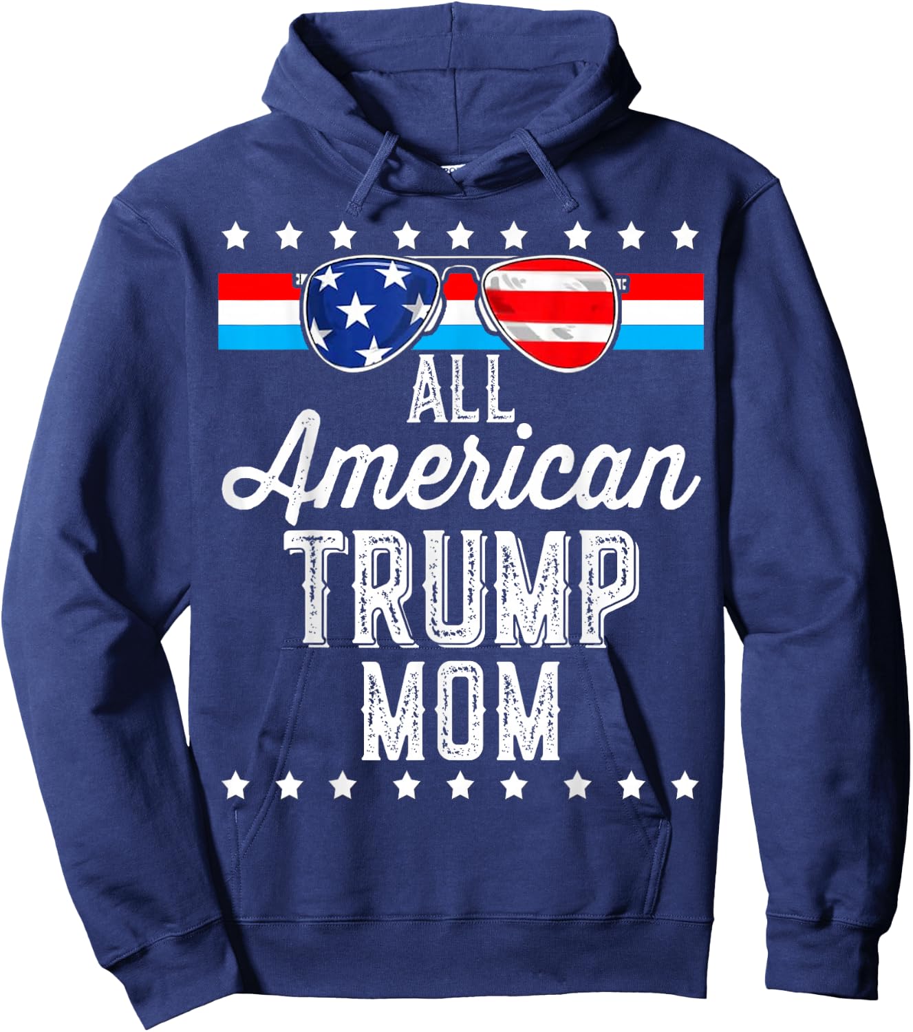 All American Trump Mom American Flag Sunglasses Trump Girl Hoodie - Hoodie | Navy