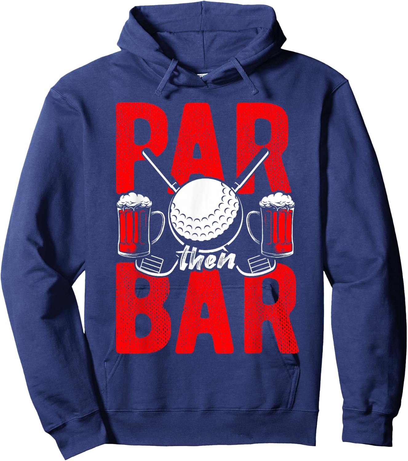 Par Then Bar Golf Golfing Sport Beer Party Drinking Gift Bee Hoodie - Hoodie | Navy