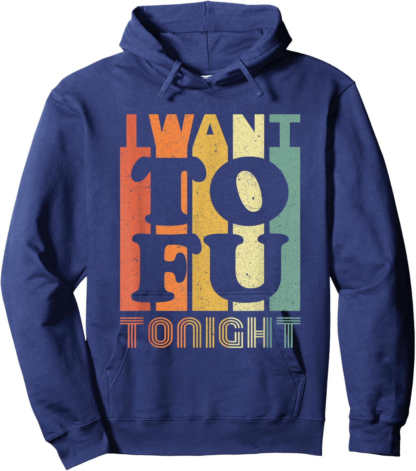 I Want Tofu Tonight Retro Funny Vegan Vegetarian Small Hoodie - Hoodie | Navy