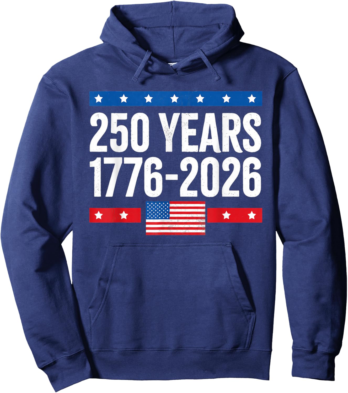 250 Years Birthday 1776 2026 250th USA Flag 4th of July Hoodie - Hoodie | Navy