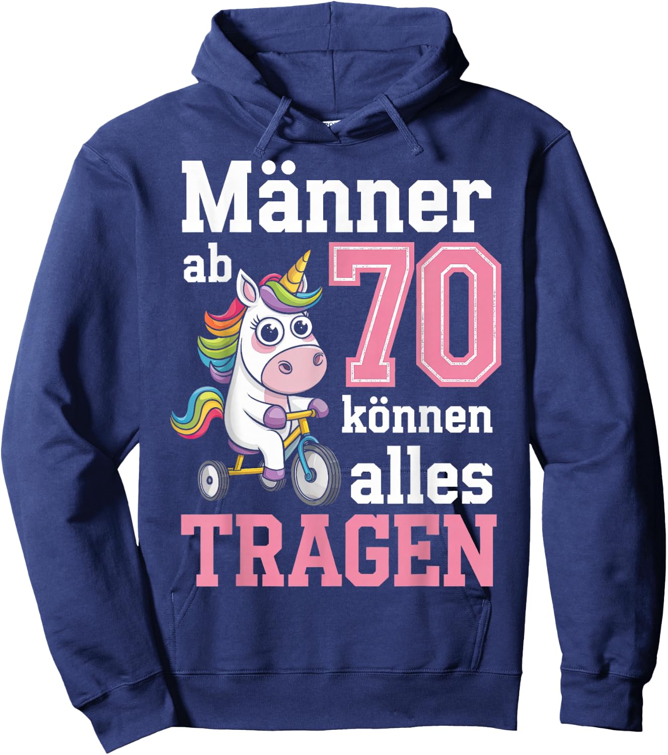 Männer Ab 70 Können Alles Tragen 70. Geburtstag Spruch Humor Hoodie - Hoodie | Navy
