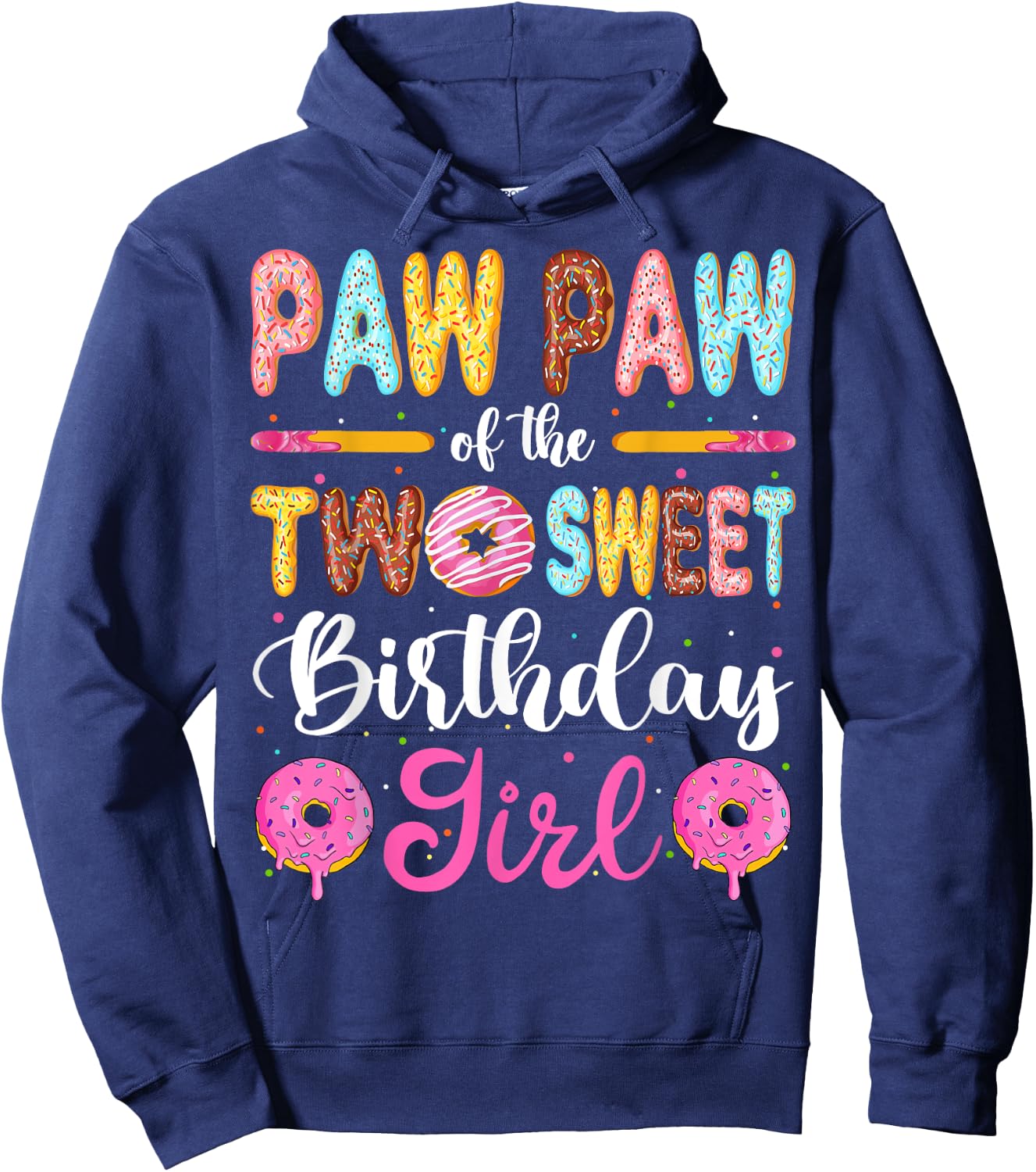 Paw Paw Of The Two Sweet Birthday Girl Donut 2nd Birthday Hoodie - Hoodie | Navy