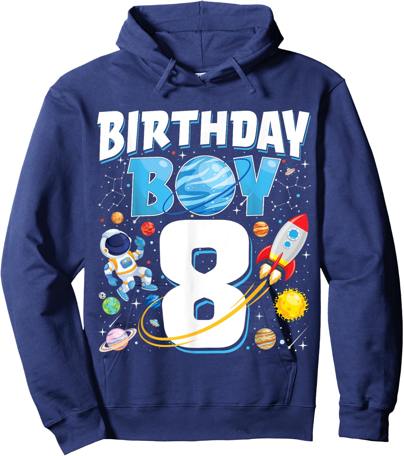 Boys 8th Birthday Astronaut Space Planets Eight Years Old Hoodie - Hoodie | Navy