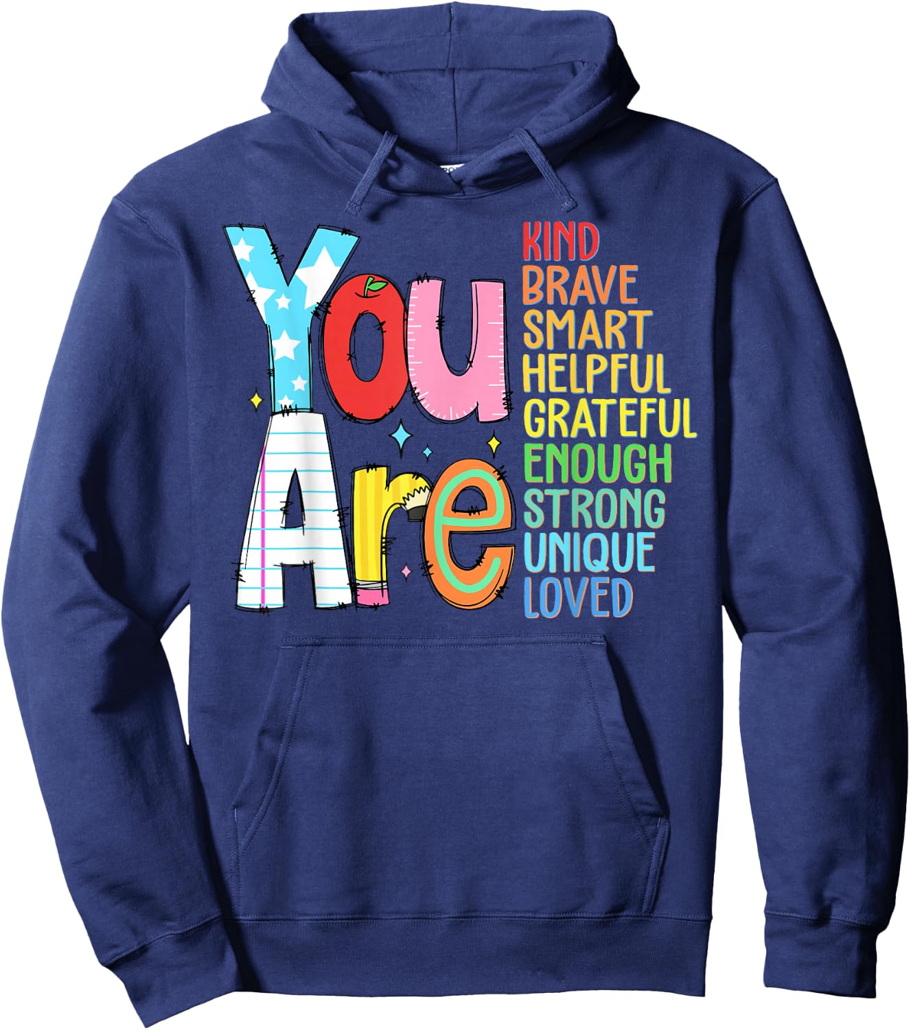 You Are Kind Brave Smart Helpful Grateful Enough Strong Hoodie - Hoodie | Navy