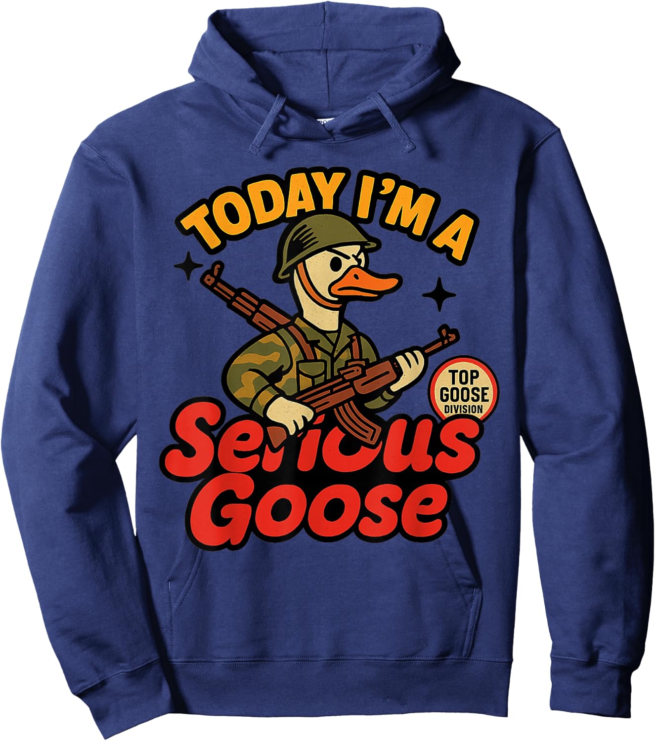 Today I'm A Serious Goose Lovers Goose With Gun Hoodie - Hoodie | Navy