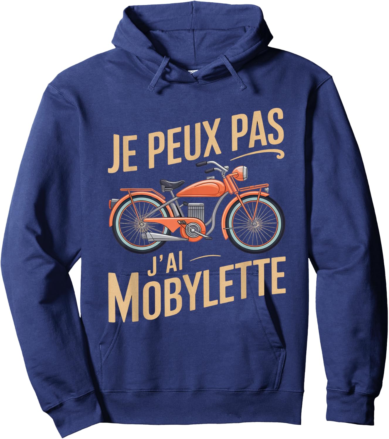 Je Peux Pas J'ai Mobylette Man Funny Motobecane Gift , Black, S Hoodie - Hoodie | Navy