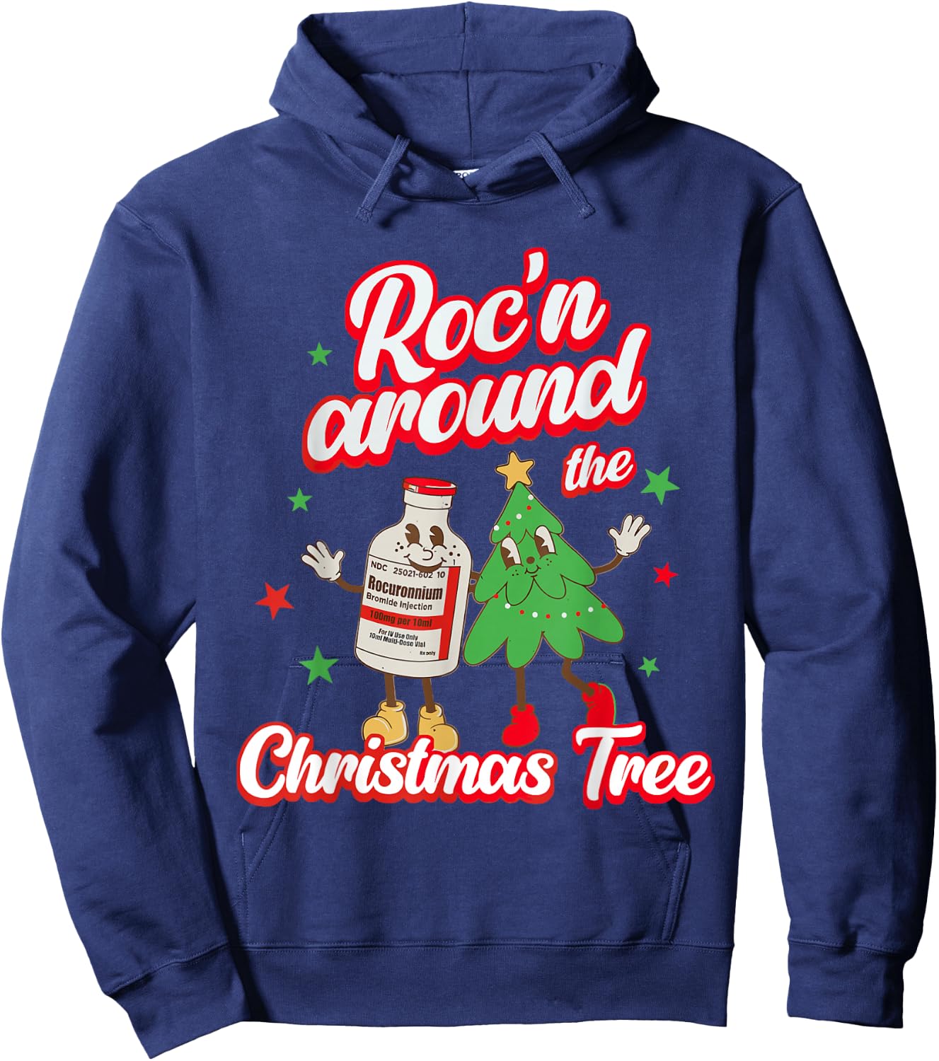 Funny Nursing Roc'n Around The Christmas Tree Nurse Squad Hoodie - Hoodie | Navy