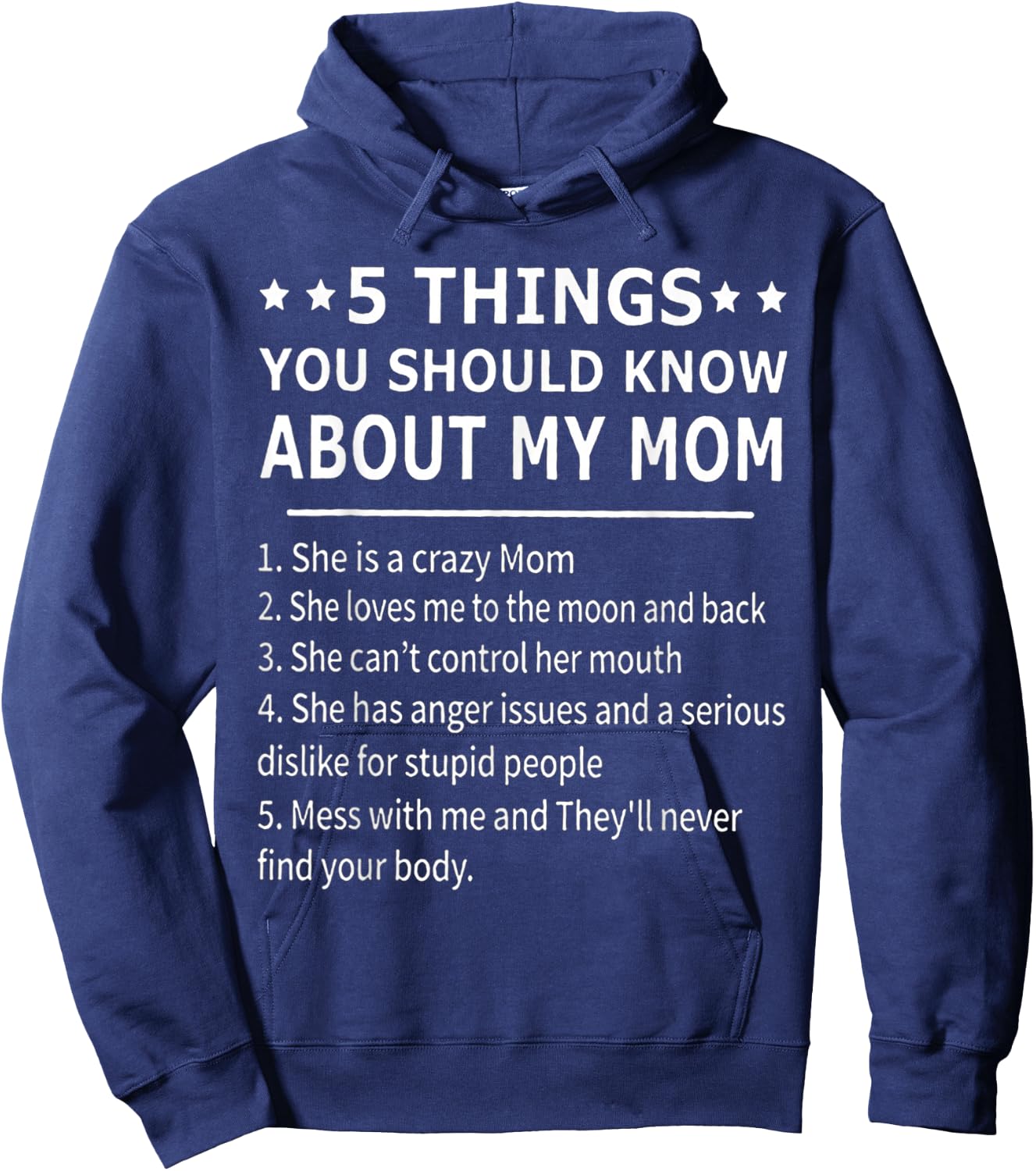 5 Things You Should Know About My Mom Shirt Gift Hoodie - Hoodie | Navy